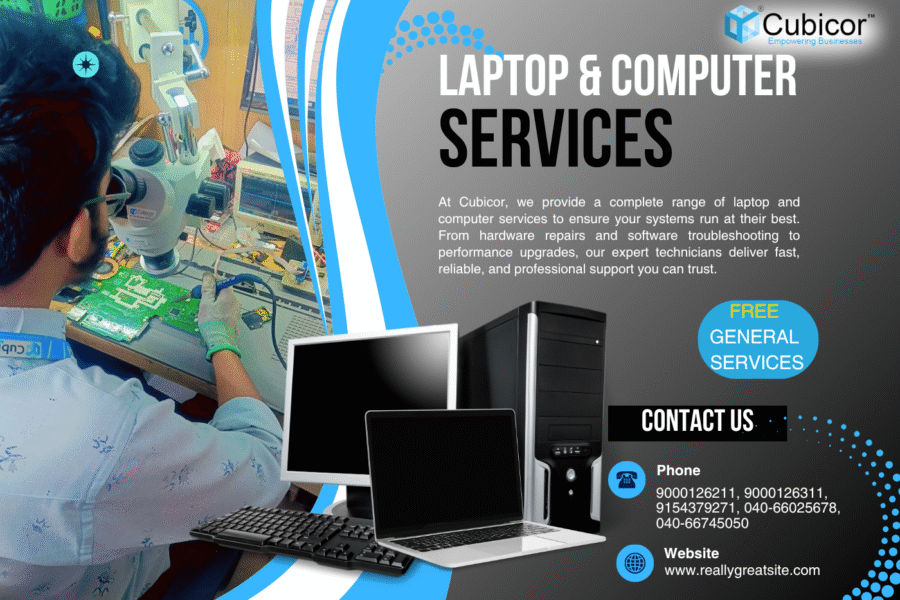 Best Laptop Repair Services in Hyderabad – Why Cubicor Information Systems Pvt Ltd Is Trusted by Thousands (2025 Complete Guide)