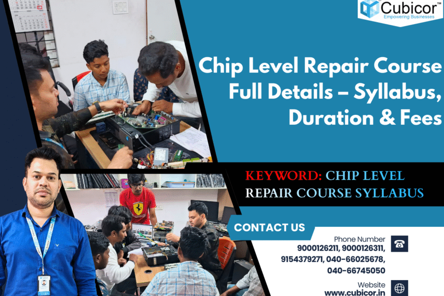 Chip Level Repair Course Syllabus (2025–2026 Guide) – Duration, Fees & Full Details
