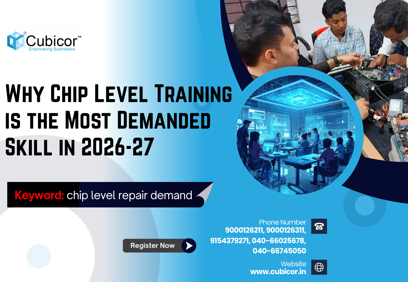 Why Chip Level Training Is the Most Demanded Skill in 2026–27 – Complete Guide by Cubicor