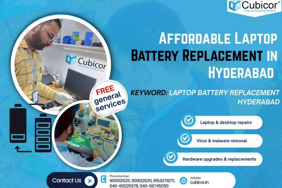 Affordable Laptop Battery Replacement in Hyderabad – Complete 2025-2026 Guide by Cubicor