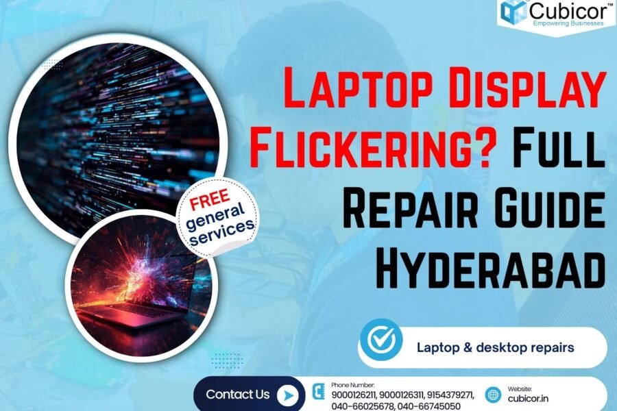 Laptop Display Flickering? Full Repair Guide Hyderabad