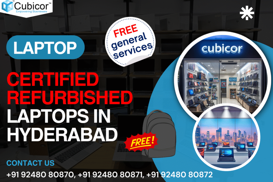 Certified Refurbished Laptops in Hyderabad – Complete Buying Guide