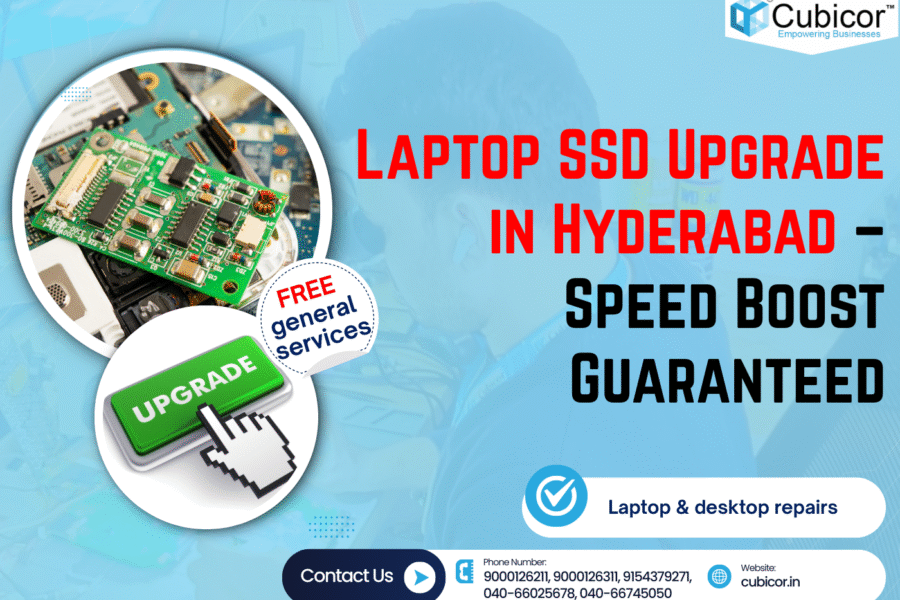 Laptop SSD Upgrade in Hyderabad – Speed Boost Guaranteed