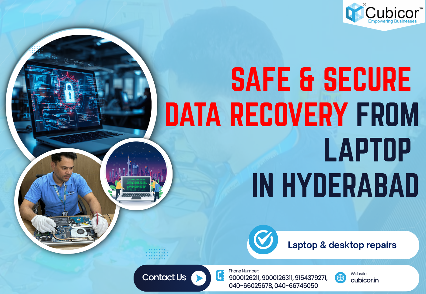 Data Recovery from Laptop in Hyderabad – Safe & Secure Recovery Services by CUBICOR