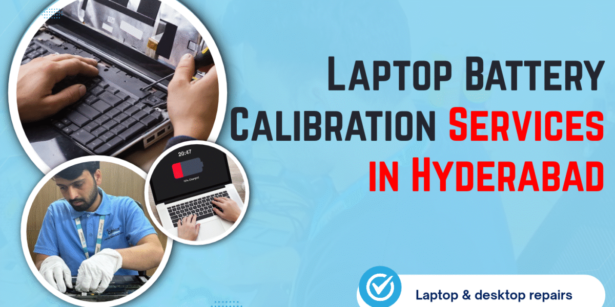 Laptop Battery Calibration Hyderabad – Battery Diagnosis & Service